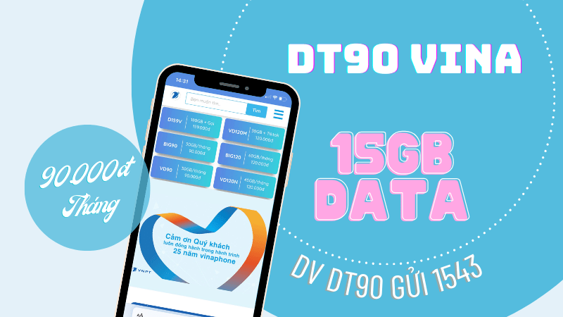Đăng ký gói DT90 Vinaphone nhận ngay 15GB data dùng thả ga 30 ngày