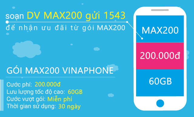 Đăng ký gói MAX200 Vinaphone ưu đãi 60GB/tháng chỉ với 200k