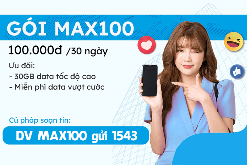 Đăng ký gói cước MAX100 Vinaphone có 30GB data dùng 30 ngày 