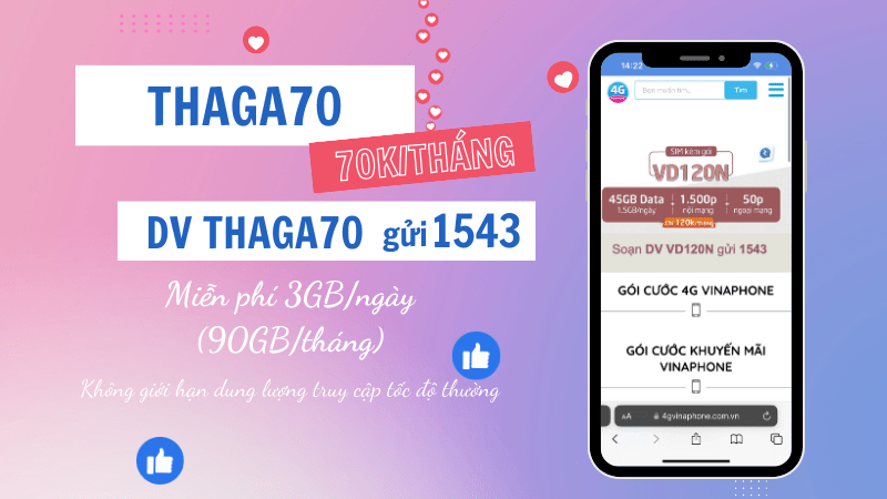 Đăng ký gói cước THAGA70 Vinaphone có 90GB data 1 tháng